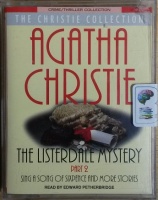 The Listerdale Mystery Part 2 written by Agatha Christie performed by Edward Petherbridge on Cassette (Abridged)